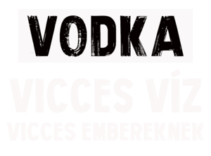 Vodka vicces víz