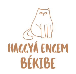 Haggyá engem békibe